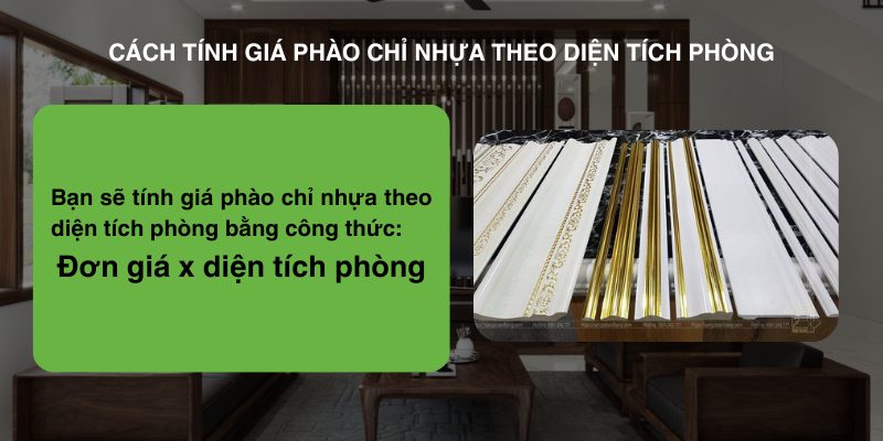 Cách tính giá phào chỉ nhựa theo diện tích phòng